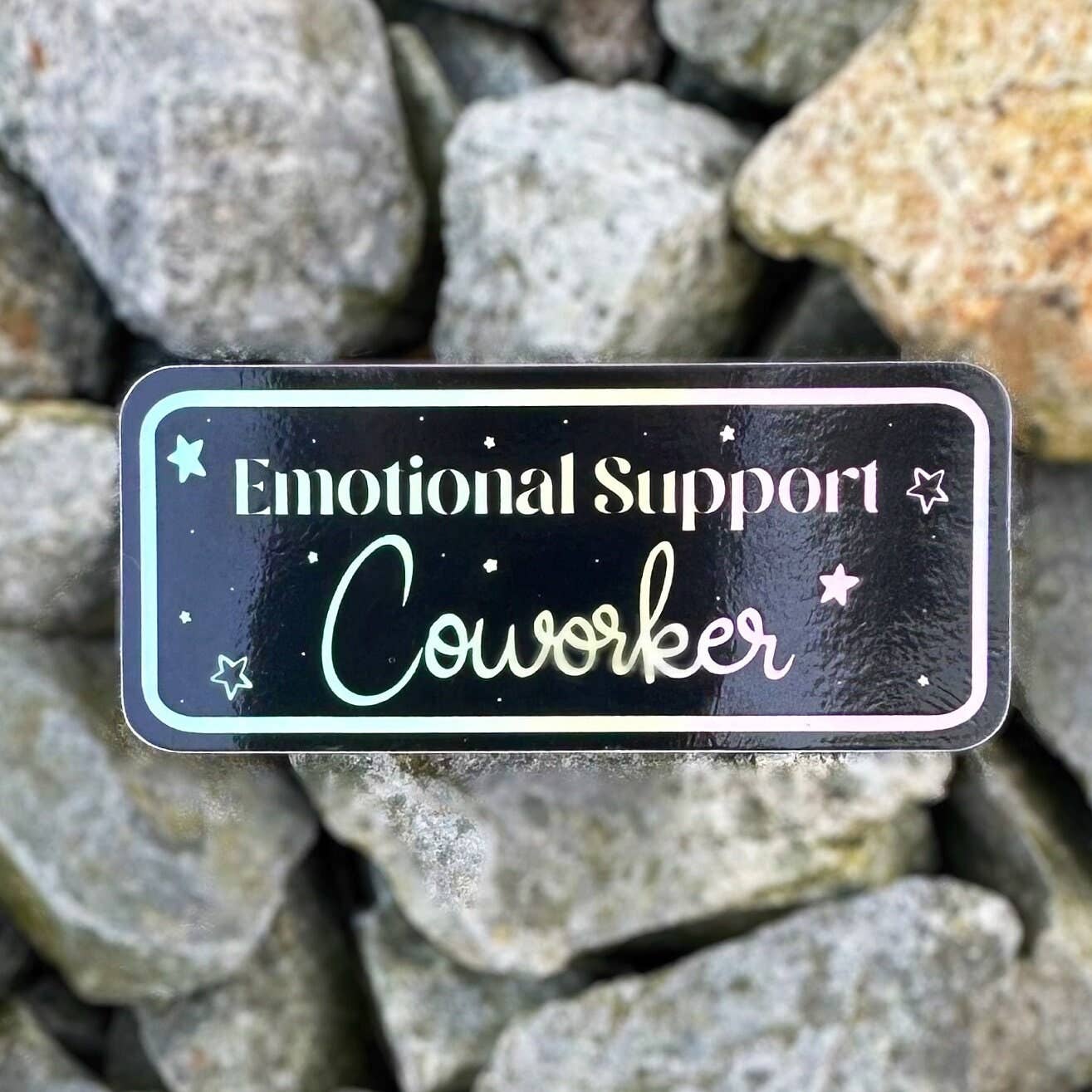 Emotional Support Coworker Sticker - Metallic Hollographic